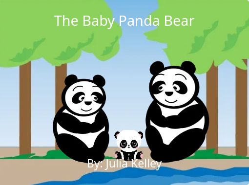 The Baby Panda Bear Free Stories Online Create Books For Kids Storyjumper