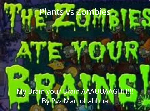 Plants vs. Zombies - Free stories online. Create books for kids